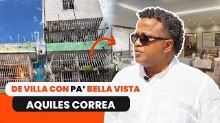 De Villa Consuelo a Bella Vista: La increíble historia de superación de Aquiles Correa