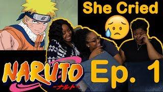 SHE CRIES NARUTO - Episode 1 "Enter: Naruto Uzumaki"  Family/Group Reaction