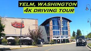 Yelm, Washington | 4k Driving Tour