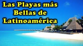 LAS PLAYAS MÁS BELLAS DE AMÉRICA LATINA