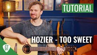 Hozier - Too Sweet | Gitarren Tutorial Deutsch