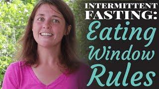 Intermittent Fasting: Eating Window Rules