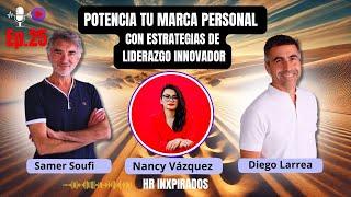 Estrategias infalibles para RRHH | Marca Personal con Nancy Vázquez |HR Inxpirados T1 EP25