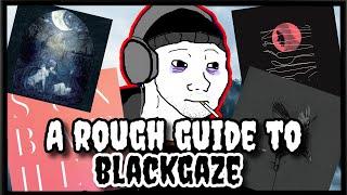 A Rough Guide to Blackgaze