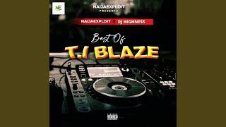 Best of T.I Blaze