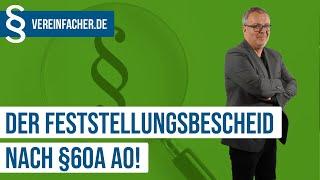 Der Feststellungsbescheid nach §60a AO!