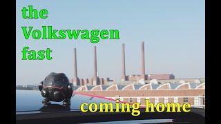 Volkswagen the Fast - coming home