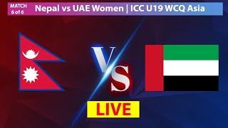 Live: Nepal vs UAE- FINAL U19 Women Cricket | ICC U-19 Women's T20 World Cup Qualifier Asia Region