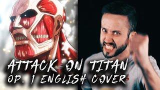 ATTACK ON TITAN - ENGLISH Opening 1 (Guren No Yumiya) OP cover version by Jonathan Young