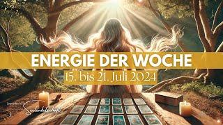 Wochenbotschaft vom 15.7.-21.7. 2024  Die geballte Kraft | Deine Begabung!