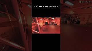 The average Door 100 experience: #shorts #funny #doors #memes