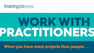 TrainingPros – Work with Practitioners