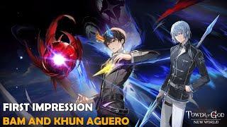 FIRST IMPRESSION: KHUN AGUERO AND BAM [Tower of God: New World]