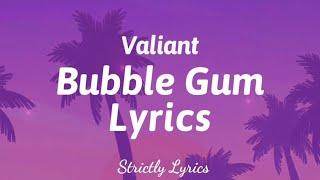 Valiant - Bubble Gum Lyrics Dutty Money Riddim | Strictly Lyrics