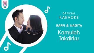 Raffi Ahmad & Nagita Slavina – Kamulah Takdirku (Official Karaoke Version)