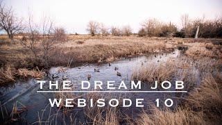 Kansas Creek Mallards | The Dream Job: Webisode 10