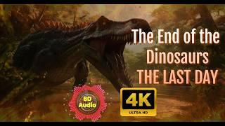 The end of the dinosaurs - the last day. 8D Audio , 4K Video