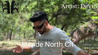 Munde North Ch | Official Video | DeviN | Latest Punjabi Song 2024