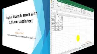 How to replace # formula errors with 0, blank or certain text in Excel?