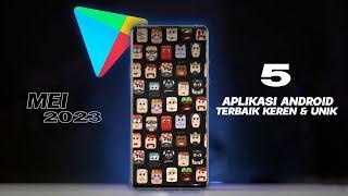 5 Aplikasi Android Terbaik Super Canggih & Unik Mei 2023 - Best Android Apps