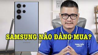 Tư vấn điện thoại: Samsung nên mua máy nào?