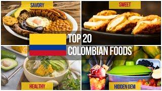 Top 20 Colombian Foods 