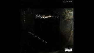 Ashen Reviere. | Prod. ILLUMINEHILL | ZETA XIII