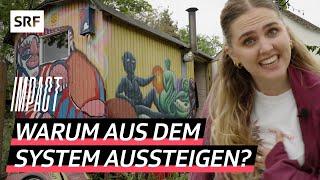 Raus aus der Gesellschaft – Wie lebt man als Aussteiger:in? | Impact | SRF