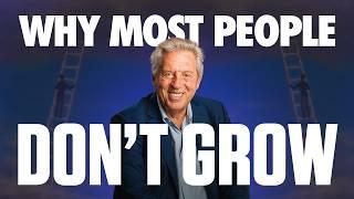 The REAL Reason Most People Don't Grow | John Maxwell