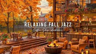 Cozy Fall Coffee Shop Ambience & Smooth Jazz Background Music  Jazz Relaxing Music for Studying