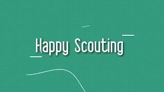 Happy Scouting Intro