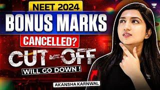 NEET 2024 Expected Cutoff | NEET 2024 Cutoff Will Be Down | Supreme Court on NEET | Akansha Karnwal