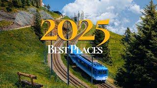 12 Best Places to Go in the World in 2025  | 2025 Travel Guide