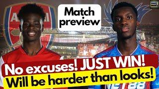 Arsenal vs Crystal Palace Carabao cup match preview | It will be hard but we must win NO MATTER WHAT