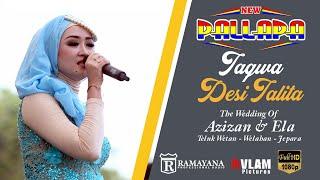 TAQWA - DESI TALITA - NEW PALLAPA WELAHAN JEPARA