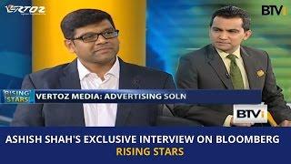 Vertoz CEO Ashish Shah speaks about Vertoz’s journey at Bloomberg Rising Stars