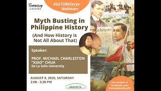 Xiao Talks:  Myth Busting In Philippine History (And How History is Not All About That)