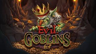 EVIL GOBLINS xBOMB  (NOLIMIT CITY)  NEW SLOT!