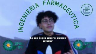 Ingenieria Farmaceutica UPIBI IPN