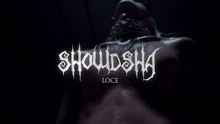 LOCE - Showdsha (Official Music Video) prod.by Cozyslashclot