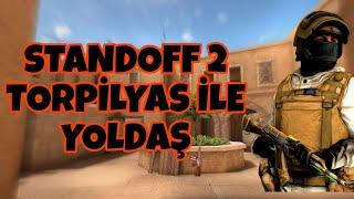 @torpilyas İLE YOLDAŞ! YOLDAŞ GÜNLÜKLERİ #1 - STANDOFF 2