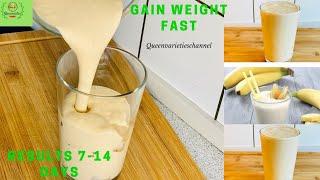 D.I.Y ONLY ONCE DAILY | GAIN WEIGHT IN THE RIGHT PLACES WITH THIS SMOOTHIE | HEALTHY WEIGHT GAIN