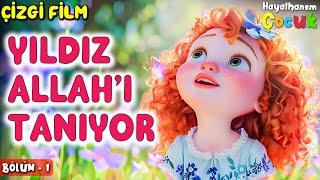 Yıldız Allah'ı Tanıyor - Çocuklar İçin Çizgi Film | Bölüm #1