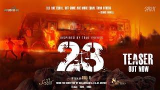 “23” Telugu Official Movie Teaser I Raj Rachakonda | Jhansi l Teja |Tanmai | Spirit Media