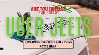 Are you tired of Rugpulls? | Understand UberJeets RRs wrap