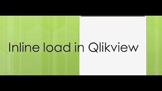 Inline load in qlikview