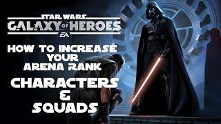 Star Wars Galaxy Of Heroes How To Increase Your Arena Rank Part II Characters & Squads