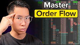 How to Master Order Flow Trading (Complete Free Course)