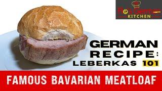 The Ultimate Guide to Juicy Bavarian Meatloaf. Homemade German Leberkas!