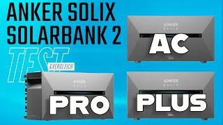 ANKER SOLIX SOLARBANK 2 AC/PLUS/PRO im Vergleich